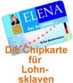 ELENA - die Chipkarte fr Lohnsklaven