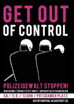 Get out of Control. Zusammen gegen Polizeigewalt, berwachung und die EU-Sicherheitsarchitektur!