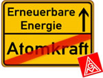 IG Metall gegen Atomkraft