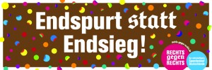 Rechts gegen Rechts: Endspurt statt Endsieg