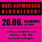 Naziaufmarsch blockieren! 20. Juni 2015, Frankfurt/ Main