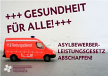 Kampagne "Gesundheit für alle! Asylbewerberleistungsgesetz abschaffen!"