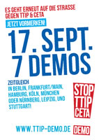 Wir werden TTIP & CETA stoppen! Aufruf zu Großdemonstrationen in sieben Städten am 17. September 2016