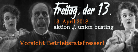 Aktion Arbeitsunrecht: Betriebsratswahlen 2018: Union Buster melden!