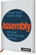 Assembly. Die neue demokratische Ordnung. Buch von Michael Hardt, Antonio Negri. 