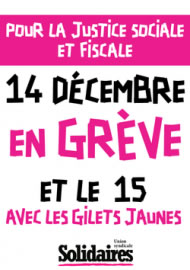 Frankreich (SUD): Erhöhung der Mindestlohns - Macrons Nepp / Streiktag am 15.12.2018 / Demos am 16.12.2018