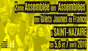 Plakat zur Versammlung der Versammlungen der Gelbwesten in Saint Nazaire am 5., 6. und 7. April 2019
