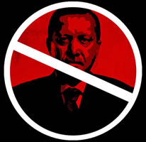 Erdogan: Not welcome!