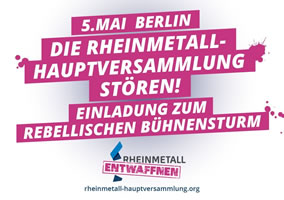 Operation Buhnensturm Bei Rheinmetall Die Hauptversammlung Am 05 Mai Storen Labournet Germany