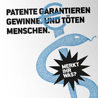 Petition von medico für die Aufhebung des Patentschutzes auf alle unentbehrlichen Medikamente: Patente garantieren Gewinne. Und töten Menschen.