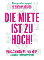 1. Juni 2024 in Berlin: Die Miete ist zu hoch! Demonstration gegen Mietenwahnsinn, Verdrängung und Wohnungsnot