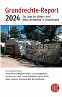 Grundrechte-Report 2024: Zur Lage der Bürger- und Menschenrechte in Deutschland