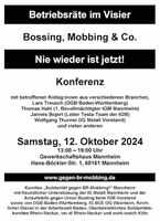 [12.10.2024 in Mannheim] 11. Bundeskonferenz „Betriebsräte im Visier - Bossing, Mobbing & Co.“ unter dem Motto „Nie wieder ist jetzt!“