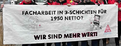 "Facharbeit in 3-Schichten für 1950 Netto? Wir sind mehr wert!" Transparent der Kundgebung am 21.1.2025 in Braunschweig